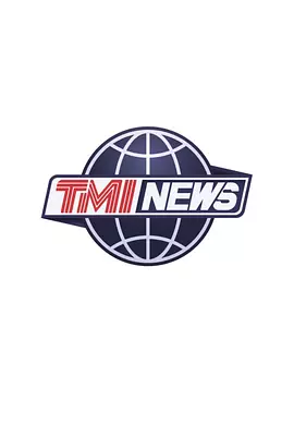 TMI News海报